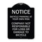 Signmission Bicycle Parking at Your Own Risk Company Not Responsible for Loss or Damage to, A-DES-BS-1824-23537 A-DES-BS-1824-23537 - alternate 1